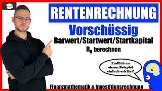 Vorschüssige Rente Barwert berechnen  An einem Beispiel erklärt [upl. by Inram]