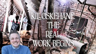 Killoskehane The Renovation Begins [upl. by Brnaby]