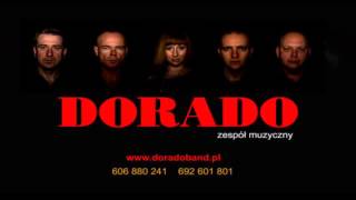 DORADO band  Zielone wzgórza nad Soliną  Wojciech Gąsowski [upl. by Ardekahs429]