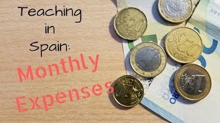 Teaching English in Spain Monthly Expenses [upl. by Mulford]