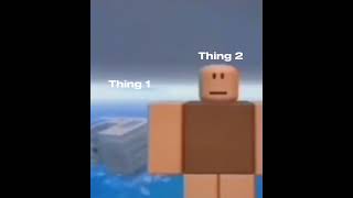 Thing 1 and Thing 2 Meme😂 roblox fyp viralshorts robloxmemes shorts [upl. by Zeni]