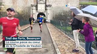 Trail des forts 2018  le passage à la Citadelle de Vauban [upl. by Mei]