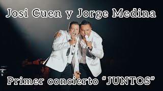 JUNTOS 🔥 Jorge Medina y Josi Cuen 💥 PRIMER CONCIERTO 🎶 [upl. by Heilman]