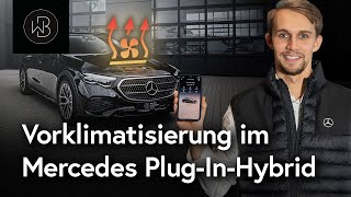 Wie funktioniert die Vorklimatisierung in Mercedes PlugInHybriden  Anleitung  Walter Burmester [upl. by Benjy458]