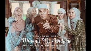 Menanti Di Aidilfitri  Wany Hasrita Wani Syaz Muna Shahirah Wan Azlyn Official Music Video [upl. by Ursas]