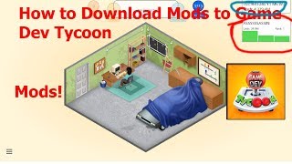 Game Dev Tycoon How To Download Mods [upl. by Oivat]