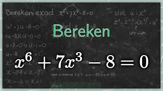 Hogeregraadsvergelijking oplossen met behulp van substitutie [upl. by Junji]