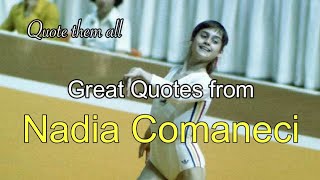 Nadia Comaneci  Quote them all [upl. by Georgianne]