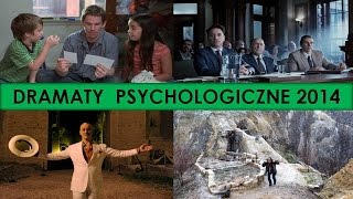 Najlepsze dramaty i filmy psychologiczne 2014 [upl. by Ynohtnad]