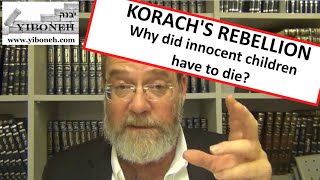 Why did Innocent Children Need to Die in Korachs Rebellion with Rabbi Aaron Dovid Poston [upl. by Llejk143]