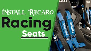 How To install Recaro Racing Seats 2020 [upl. by Templer]