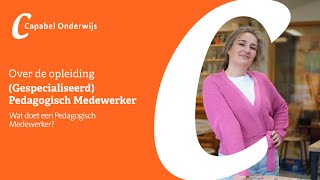 Wat doet een Pedagogisch Medewerker [upl. by Stempien]