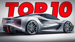 Top 10 Most Anticipated Hypercars And Supercars [upl. by Ulund]