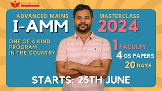 IAMM 2024Insights Advanced Mains Master Class 2024Sudeep sirMAINS 2024 Starts on 25th June 2024 [upl. by Nevaj683]