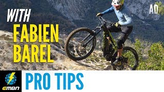 E MTB Tips From DH Mountain Bike Legend Fabien Barel [upl. by Graham]