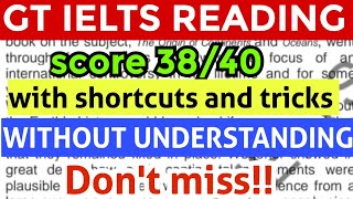 GT ielts Reading Ultimate Time Saving SHORTCUTS ielts ieltsreading [upl. by Olra]