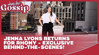 Jenna Lyons Returns for RHONY Season 15  Behind the Scenes Revealed [upl. by Modla]