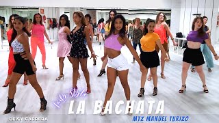 La Bachata  MTZ Manuel Turizo Bachata Lady Style by Deisy Carrera 👠 [upl. by Mauralia192]