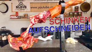 Wie man einen SERRANO SCHINKEN AUFSCHNEIDET  Klaus grillt [upl. by Ellatsyrc265]