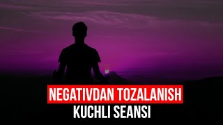 Negativdan tozalanish kuchli seansi [upl. by Lorenz91]