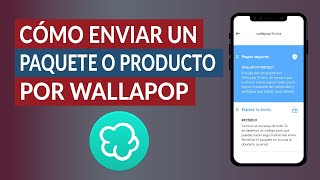 Cómo Enviar un Paquete o Producto por Wallapop  Wallapop Envíos [upl. by Bower]