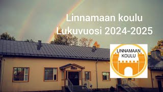 Linnamaan koulu  Lukuvuosi 20242025 [upl. by Josefa]