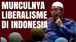 Munculnya Liberalisme Di Indonesia  ust Firanda Andirja [upl. by Beaulieu268]