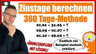 Berechnung der Zinstage Laufzeit  Deutsche Methode 360 [upl. by Bond786]