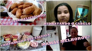 Comprando o que faltava  Croquete Delicioso  Mamãe melhorou  Hidratando o cabelo [upl. by Reywas16]