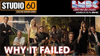 Studio 60 On The Sunset Strip Aaron Sorkin  Why It Failed [upl. by Margarida]