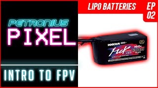 Intro to FPV ep02  LiPo Batteries [upl. by Charlean]