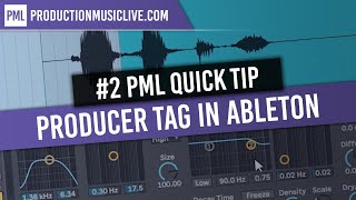 Producer Tag in Ableton  PML Quick Tip 2 [upl. by Anihta850]