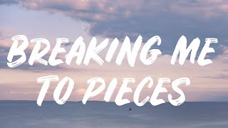 Phora  Breaking Me To Pieces Lyrics [upl. by Marten]