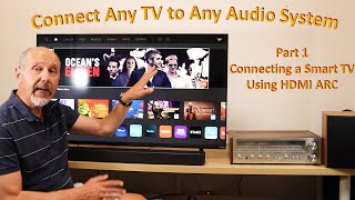 HDMIARC for Non Techies Connect an Audio System to Smart TV Part 1 of 4 [upl. by Anegroeg]