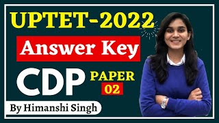 UPTET2022 Answer Key CDP  Child Development amp Pedagogy by Himanshi Singh  Paper02 [upl. by Oiramrej]