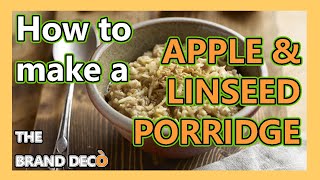 1 MINUTE RECIPE How to MAKE APPLE amp LINSEED PORRIDGE  Healthy Food  Healthy Breakfast Recipe [upl. by Sedaiuqlem]