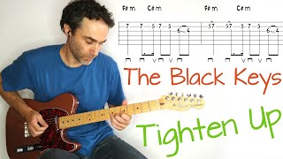 The Black Keys  Tighten Up  guitar lesson  tutorial  cover with tab [upl. by Rachel224]