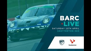 BARC LIVE  Snetterton 300  April 13th 2024 [upl. by Burgener]