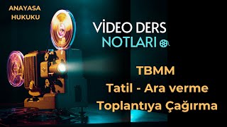 TBMM tatil  ara verme süresi toplantıya çağırma [upl. by Notsag]