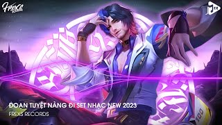 Nonstop 2023  Đoạn Tuyệt Nàng Đi Remix  Set Nhạc Mới 2023  Và Đây Là Florentino  Em Hát Ai Nghe [upl. by Enelyahs]