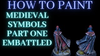 How to Paint MEDIEVAL SYMBOLS on MINIATURES [upl. by Atsev]