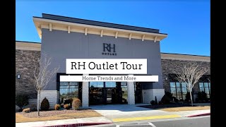 VLOG Home Decor  Restoration Hardware Outlet Location Atlanta GA  RH furniture trends 2021 [upl. by Castillo]