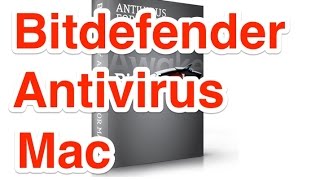 Bitdefender Antivirus for Mac Review [upl. by Arada]