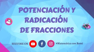 Potenciación y radicación de fracciones [upl. by Ahsinal170]