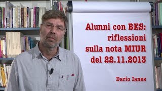 Alunni con BES riflessioni sulla nota MIUR del 22112013 Dario Ianes [upl. by Yrollam]