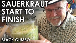 Sauerkraut Ferment from Start to Finish  Black Gumbo [upl. by Ardnahc]