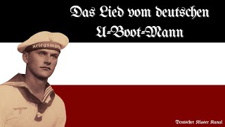 Das Lied vom deutschen UBootMann  German marine song [upl. by Anawd]