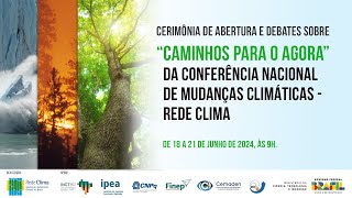 Conferência Nacional de Mudanças Climáticas  Dia 02 [upl. by Arinay]