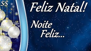 Feliz Natal Mensagem emocionante de paz ao som de quotNoite Felizquot WhatsAppFacebook [upl. by Krusche187]