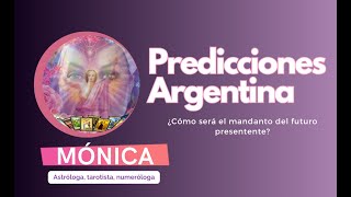 Predicciones Agentina por Mónica ✨🇦🇷 [upl. by Danna]